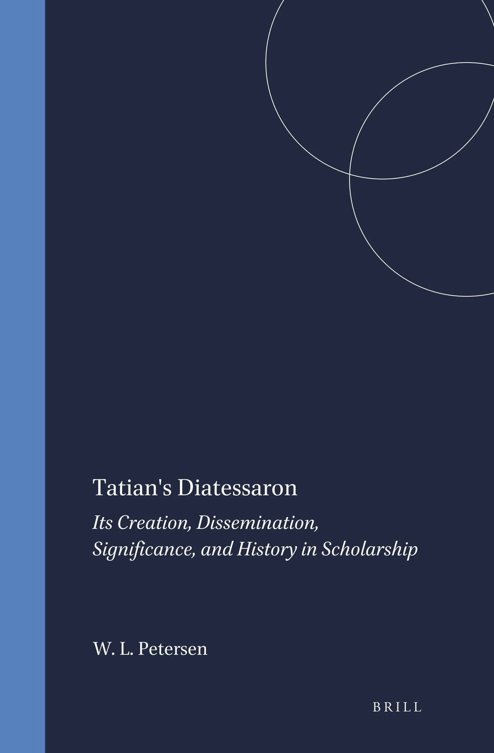 Book cover image for Tatian's Diatessaron ISBN: 9789004094697